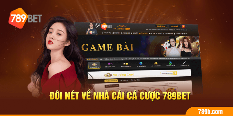 Điểm qua nhà cái cá cược 789BET