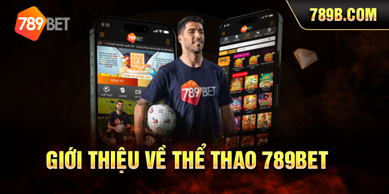 Giới thiệu về thể thao 789BET