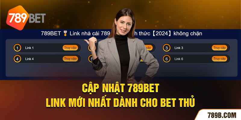 Cập nhật 789BET - link mới nhất dành cho bet thủ 