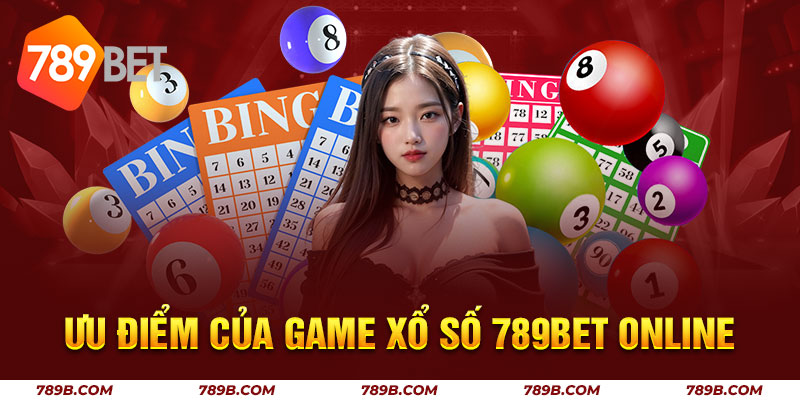 Ưu điểm của game xổ số 789BET online