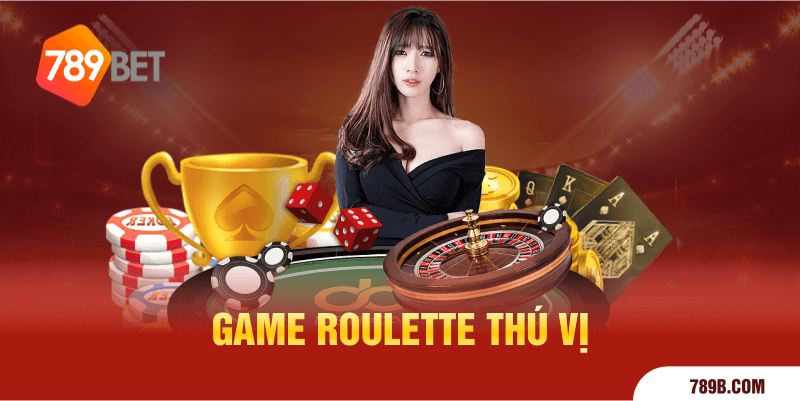 Game Roulette thú vị 