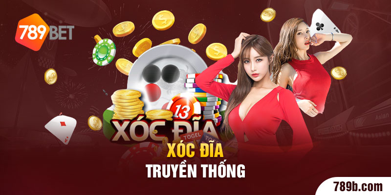 Xóc đĩa truyền thống 