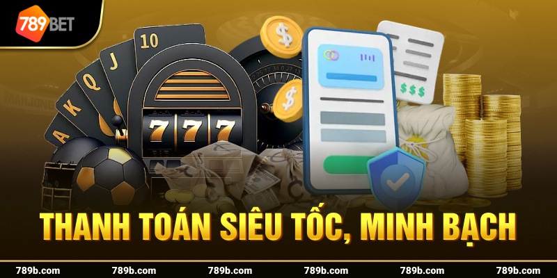 Thanh toán siêu tốc, minh bạch