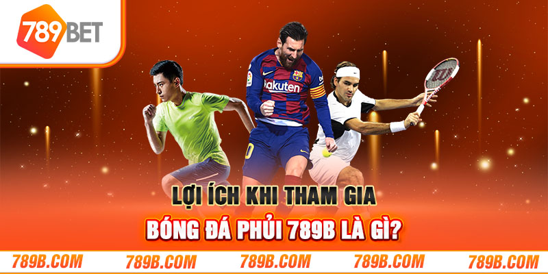 Lợi ích của hình thức đấu bóng đá phủi là gì?