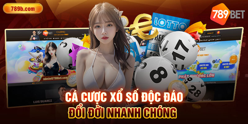 Cá cược xổ số độc đáo, đổi đời nhanh chóng