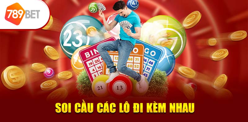 Soi cầu các lô đi kèm nhau